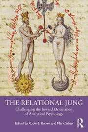 The Relational Jung
Challenging the Inward Orientation of Analytical Psychology